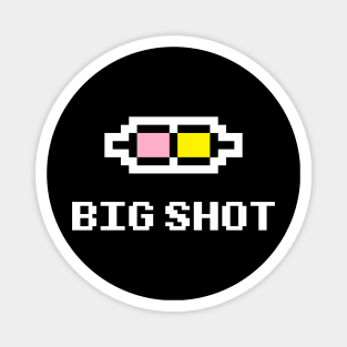 BIG SHOT Magnet